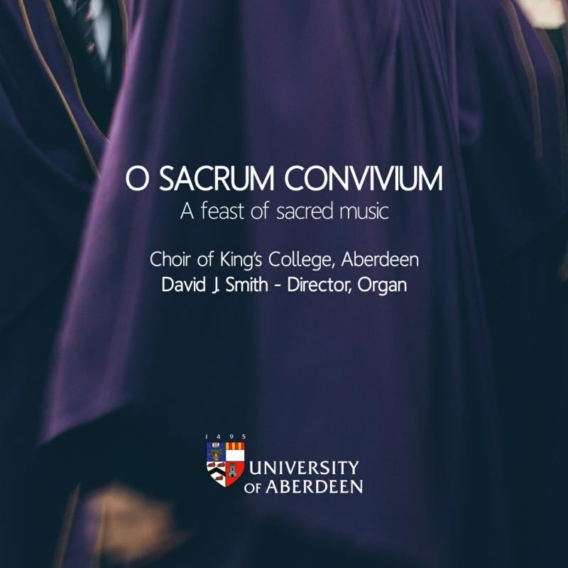 VXR0001 Choir of King's College Aberdeen O Sacrum Convivium CD VXR0001 NEW