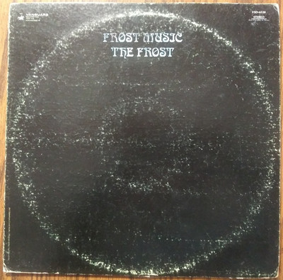THE FROST - Frost Music 1969 Vinyl LP Record Album Vanguard VSD-6520