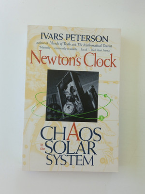 Newton's Clock: Chaos in the Solar ..., Peterson, Ivars