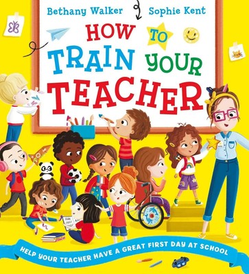 How To Train Your Teacher | Bethany Walker | Taschenbuch | 32 S. | Englisch