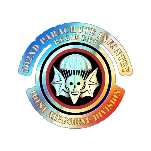 Holographic Die-cut Stickers - 502nd PIR - 101st Airborne Division - Picture 1 of 2