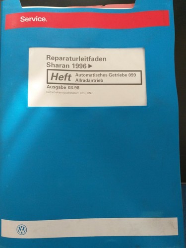 Reparaturleitfaden Automatisches Getriebe 099 Allradantrieb VW Sharan 1996 -