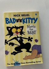 Bad Kitty Meets the Baby (Paperback Black-And-White Edition) by Nick Bruel: New
