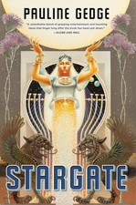 Stargate: Volume 24 (Rediscovere... by Pauline Gedge (autho Paperback / softback