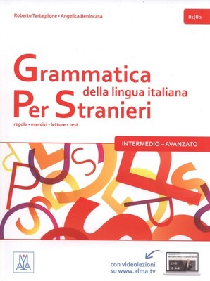 Grammatica della lingua italiana per stranieri: 2 by Angelica Benincasa