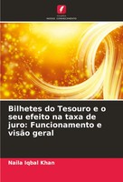 Bilhetes Do Tesouro E O Seu Efeito Na Taxa De Juro: Funcionamento E VisãO Geral