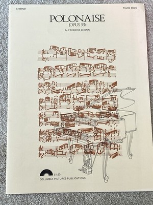 1977 POLONAISE Op. 53 Sheet Music PIANO SOLO by Frederic Chopin