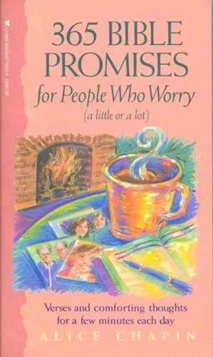 365 Bible Promises for People Who - Paperback, by Chapin Alice - Acceptable n