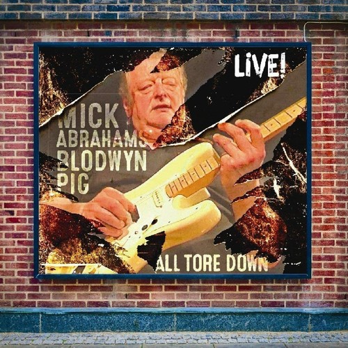 Mick Abraham's Blodwyn Pig All Tore Down Live CD NEW SEALED 2016 - 第 1/3 張圖片
