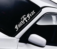 Faith Over Fear Car Window Windshield Truck Jdm Decal Sticker Banner Vinyl Faith Over Fear Car Window Windshield Truck Jdm Decal Sticker Banner Vinyl
