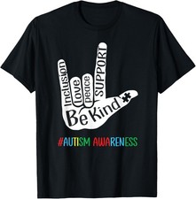 Be Kind Autism Awareness Support Peace Love Sign Language T-Shirt