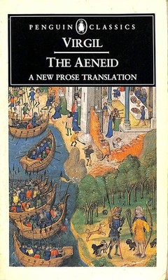 The Aeneid: A New Prose Translation