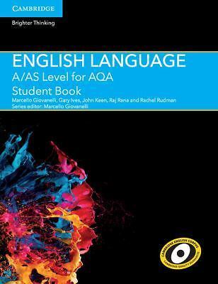 A/AS Level English Language for AQA Student Book by Marcello Giovanelli, John...