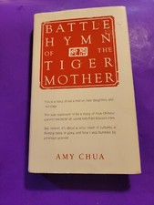 Battle Hymn of the Tiger Mother by Amy Chua