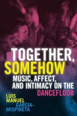 TOGETHER SOMEHOW by Luis Manuel Garcia-Mispireta Paperback Self Help Business