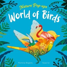World of Birds by Patricia Hegarty Board Book Book