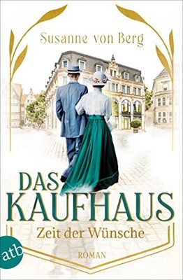 Susanne von Ber Das Kaufhaus   Zeit der Wünsche: Roman ( (Paperback) (UK IMPORT)