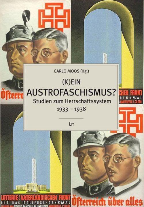 (k)ein Austrofaschismus?, Carlo Moos
