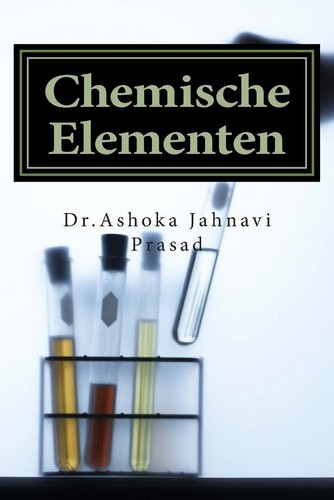 Chemische Elementen by Dr Ashoka Jahnavi Prasad (Dutch) Paperback Book