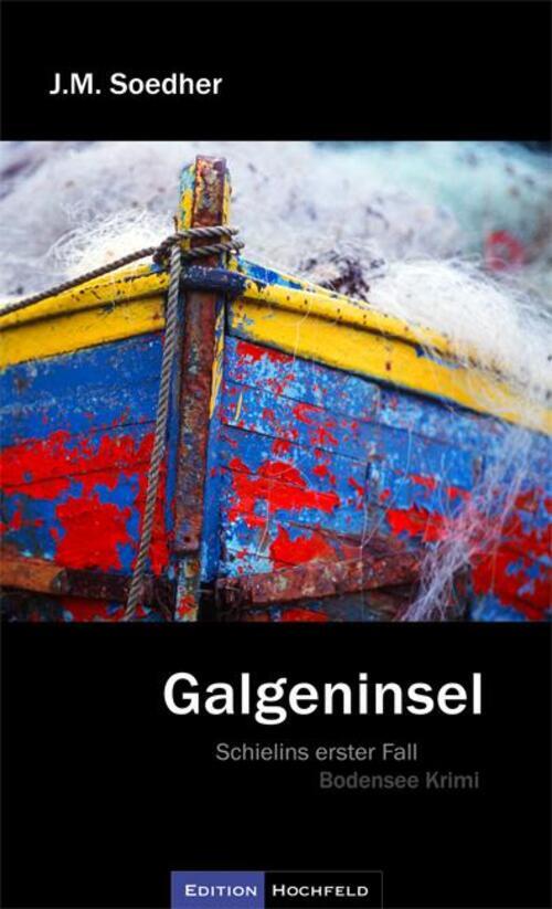 Thumbnail - Galgeninsel | Schielins Erster Fall | Jakob Maria Soedher |