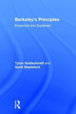 Berkeley's Principles: Expanded and Explained by George Berkeley (English) Hardc