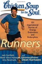 CHICKEN SOUP FOR THE SOUL: RUNNERS: 101 INSPIRATIONAL By Jack Canfield & Mark