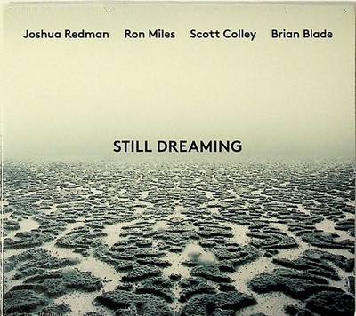 Joshua Redman -Still Dreaming CD -NEW -2018 (Ft: Ron Miles, Scott Colley) Jazz