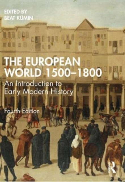 The European World 1500–1800: An Introduction to Early Modern History - Image 4