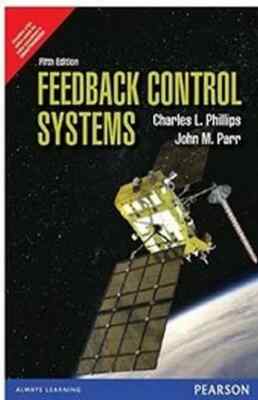 New-Feedback Control Systems by Charles L.Phillip 5ed INTL ED 9789332507609