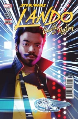 Star Wars Lando Double Or Nothing (2018) #   1 (9.0-VFNM) 1st L3-37 2018