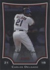 2009 Bowman Chrome - Carlos Delgado #136