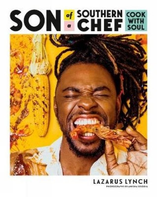 Lazarus Lynch Son of a Southern Chef (Taschenbuch)