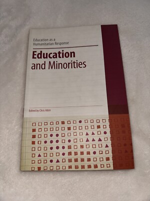 Education and Minorities (Education as a Humanitarian Response) Paperback NEW