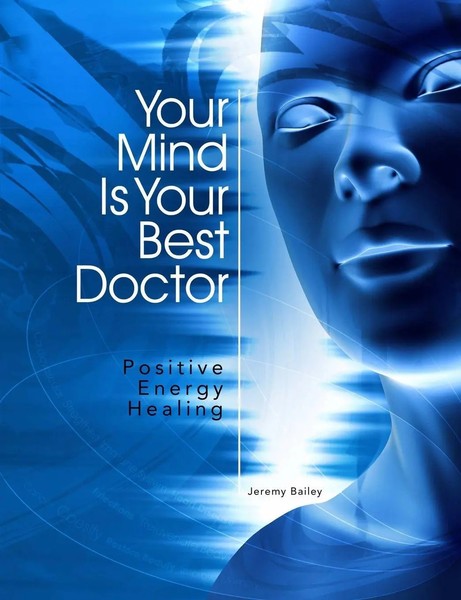 Jeremy Bailey | Your Mind Is Your Best Doctor | Taschenbuch | Englisch (2012)-image