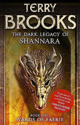 Wards of Faerie: Book 1 of The Dark Legacy of Shanna by Brooks, Terry 1841499757