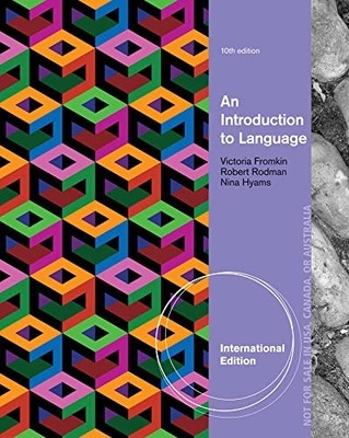 An Introduction to Language, International Edition by Hyams, Nina 1285079809