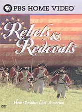 Rebels & Redcoats - How Britain Lost America, DVD NTSC, Full Screen, Color, Clos