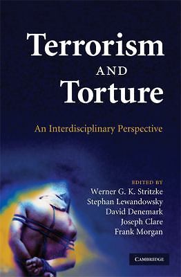 Terrorism Torture An Interdisciplinary Perspective Hardcover 9780521898195 LN
