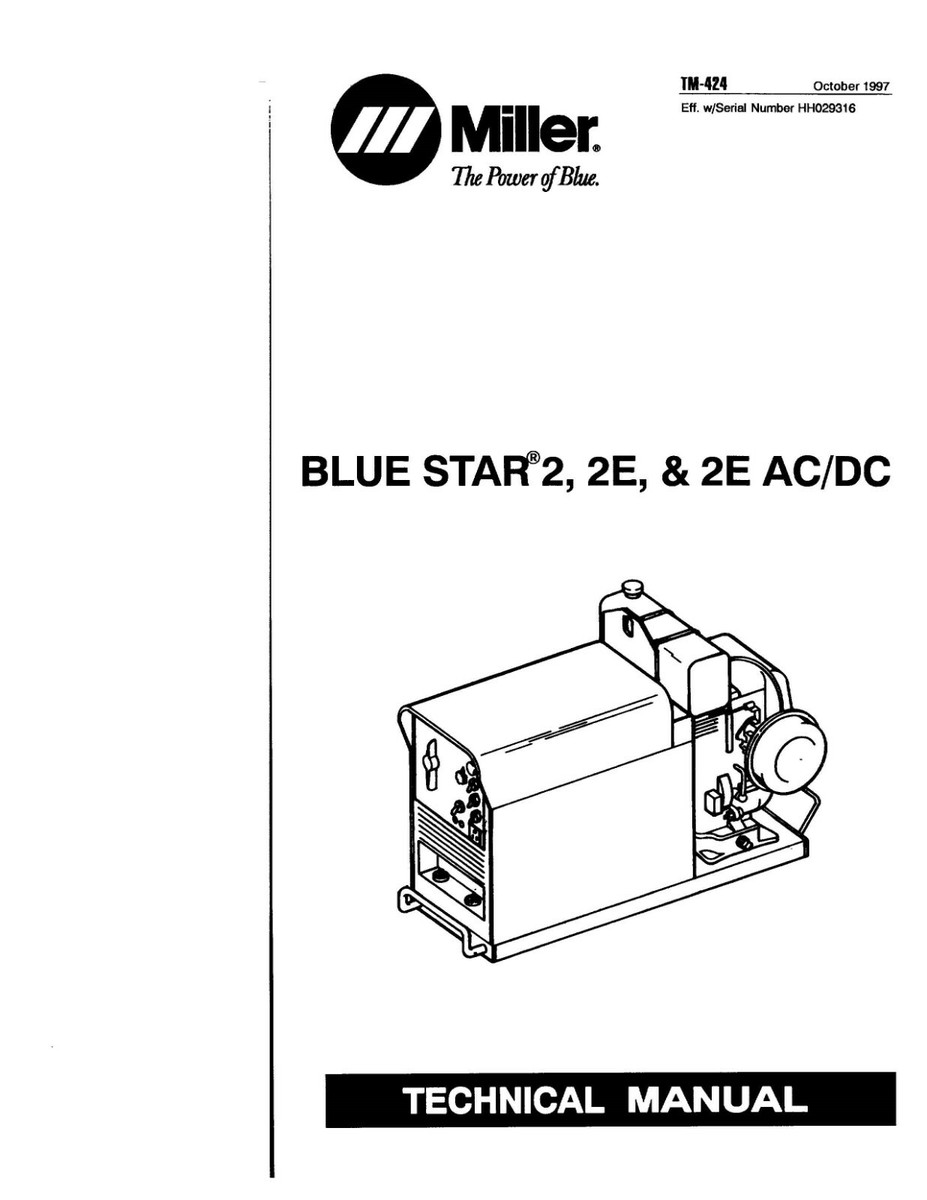 Technical & Parts List Manual Fits Blue Star 2, 2E & 2E AC Technical & Parts List Manual Fits Blue Star 2, 2E & 2E AC