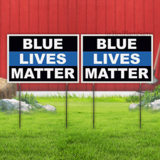 8x12 Inch BLUE LIVES MATTER Yard Sign with Stake kb - 2 PACK