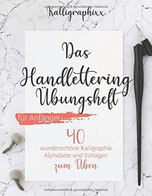 Das Handlettering Übungsheft für Anfänger: 40 wunde... | Buch | Zustand sehr gut