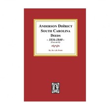 Anderson District, South Carolina Deeds, 1836-1840. (Volume #2)