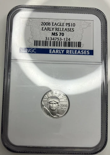 2008 $10 platinum Eagle NGC MS70 Early Releases