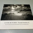 Clyde Butcher: Portfolio I Florida Landscapes Signed 1st Edition