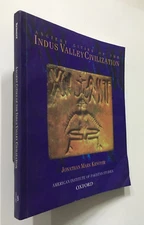 Kenoyer, Jonathan Mark: Ancient Cities Of The Indus Valley Civilization. 2004