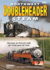 Northwest Doubleheader Steam DVD Pentrex Tacoma to Everett SP 4449 and UP 844