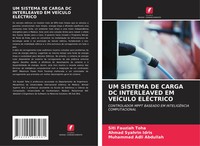 Siti Fauziah Toha (U. A.) | Um Sistema De Carga Dc Interleaved Em VeÍCulo...