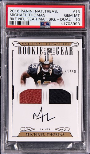 2016 NAT'L TREASURE NFL MATERIAL MICHAEL THOMAS #13 AUTO'D /49 PSA 10 POP 1