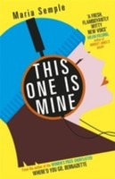 Maria Semple / This One Is Mine / 9781780221939