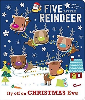 Five Little Reindeer (Board Book) by Rosie Greening Board book Book The Fast